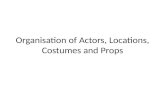 Organisation of actors, locations, costumes and props copy