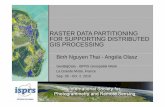 RASTER DATA PARTITIONING FOR SUPPORTING DISTRIBUTED GIS PROCESSING