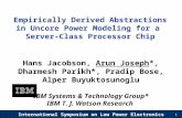 Empirically Derived Abstractions in Uncore Power Modeling for a  Server-Class Processor Chip