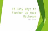 10 Easy Ways to Freshen Up Your Bathroom