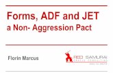 Forms, ADF and JET a Non-Aggression Pact