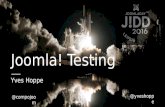 Joomla! Testing - J!DD Germany 2016