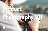 Product Photography 101