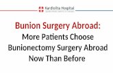 Bunion Surgery Abroad - More Patients Choose Bunionectomy Surgery Abroad Now Than Before