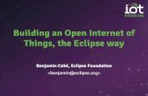 IoT Seminar (Jan. 2016) - (3) benjamin cabé - building an open internet of things the eclipse way