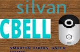 Silvan Cbell is an App Based Wi Fi Video Door Bell