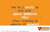 How do I verify my site with Google Webmaster Tools after clearing my website of malware?