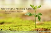 Your Personal Microbial Garden - Balancing your Immune System