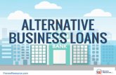Alternative Business Loans: Good Capital or Source of Problems