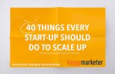 40 Things Every Start-Up Should Do To Scale Up