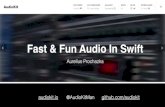 Fast and Fun Audio in Swift - Swift Language User Group