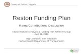 Reston Funding Plan: Rates/Contributions Discussion