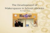 Angel Sloss Makerspaces