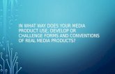 In what way does your media product use.. q1