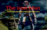 The iron man from storyboard to story intro