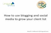 How to use blogging and social media to grow your client list