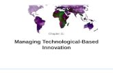 Lecture 11   Managing Technological-Based Innovation