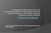 Trans2 media