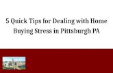 5 Quick Tips for Dealing with Home Buying Stress in Pittsburgh PA
