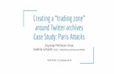 creating a trading zone around twitter srchives. case study: paris attacks