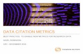 Data citation metrics : best practice to enable new metrics for research data
