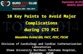 10:50 Ochiai - 10 key points to avoid major complications during CTO PCI