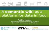 A Semantic Wiki as a Platform for Data in Food Systems, by Ruthie Musker