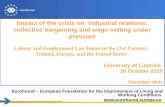 Industrial relations - Impact of the crisis on industrial relations: collective bargaining and wage setting under pressure - Christian Welz - Eurofound