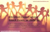 Christian Object Lesson - Knock Down, or Build Up