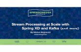 Stream Processing at Scale with Spring XD and Kafka