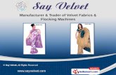 Velvet Fabrics & Job Works By Say Velvet, Gujarat