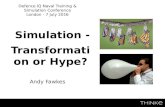 Simulation - Transformation or Hype?