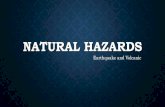 Natural Hazards: Earthquake and Volcanic Hazards + Mitigation and Adaptation