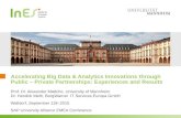 Accelerating Big Data & Analytics Innovations through Public – Private Partnerships: Experiences and Results