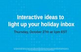 Interactive ideas to light up your holiday inbox