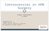 Controversies in hepato-biliary surgery