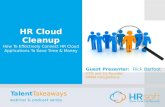 HR Cloud Cleanup: How To Effectively Connect HR Cloud Applications To Save Time & Money