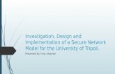 Investigation, Design and Implementation of a Secure