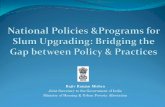 National Policies & Programs for Slum Upgrading in India: Bridging the Gap between Policy & Practices - Rajiv Ranjan Mishra