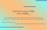 Transforming FRBR into FRBRoo