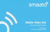 Give Mobile Users What They Want, Video Ads With Smaato, Digiday Publishing Summit Key Biscayne, September 21st, 2016