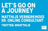 Let's go on a journey - Matthijs Verberkmoes @M4TTHIJS