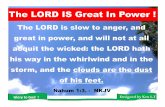 The LORD is great in power !