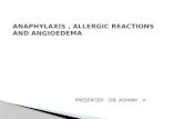 Anaphylaxis , allergic reactions