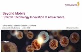 Beyond Mobile - Creative Tech Innovation at AstraZeneca