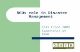 A Presentation on "NGO's Role in Disaster Management" Presented by Mr. Deepak Bharti, Secretary - SSVK at Workshop on Preparedness & Response for Emergencies and Times of Natural Disaster,