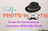 Selfie Photo Booth - Give An Excellent Addition To Your Event