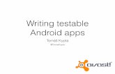 Writing testable Android apps