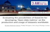 Evaluating the possibilities of DataCite for developing 'Open data metrics' on the production and usage of datasets worldwide