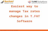 Announcement for Easiest way to manage tax rates changes in T.FAT Software.